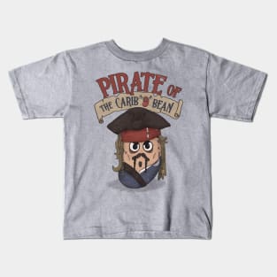A Pirate Bean Kids T-Shirt